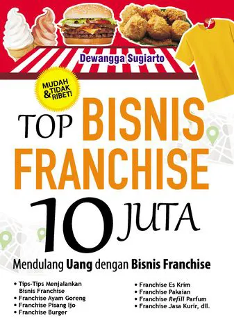 Buku Top Bisnis Franchise 10 Juta oleh Dewangga Sugiarto