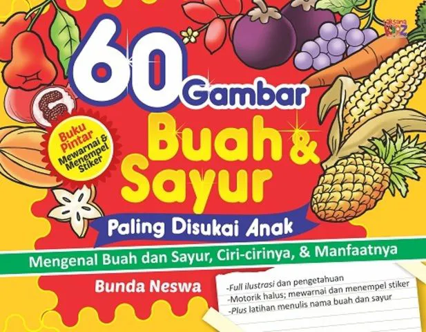 Buku 60 Gambar Buah & Sayur Paling Disukai Anak oleh Bunda Neswa