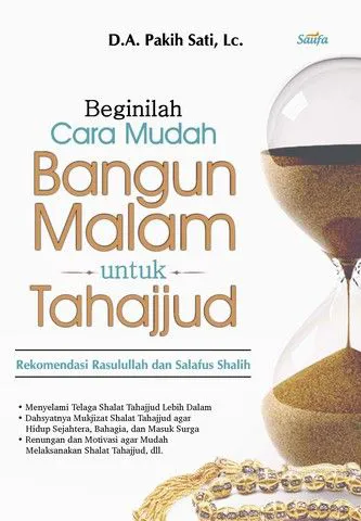 Buku Beginilah Cara Mudah Bangun Malam Untuk Tahajjud oleh Lc., D.A. Pakih Sati