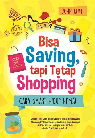 Buku Bisa Saving, tapi Tetap Shopping oleh John Afifi