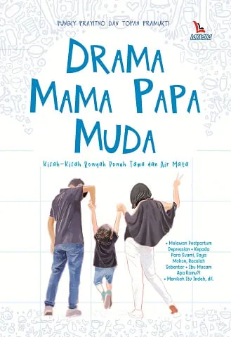 Buku Drama Mama Papa Muda oleh Pungky Prayitno, Topa Pramukti