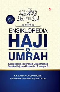 Ensiklopedia Haji & Umrah — KH. Ahmad Chodri Romli — sampul