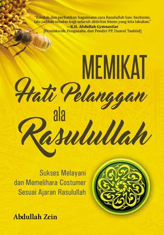 Buku Memikat Hati Pelanggan ala Rasulullah oleh Abdullah Zein