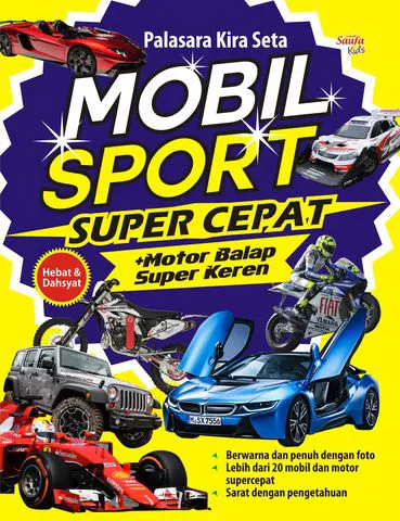 Buku Mobil Sport Super Cepat + Motor Balap Super Keren oleh Palasara Kira Seta