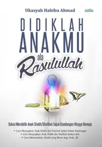 Didiklah Anakmu Ala Rasulullah — Ukasyah Habibu Ahmad — sampul