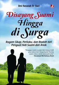 Disayang Suami Hingga di Surga — Umi Hasunah Ar-Razi — sampul