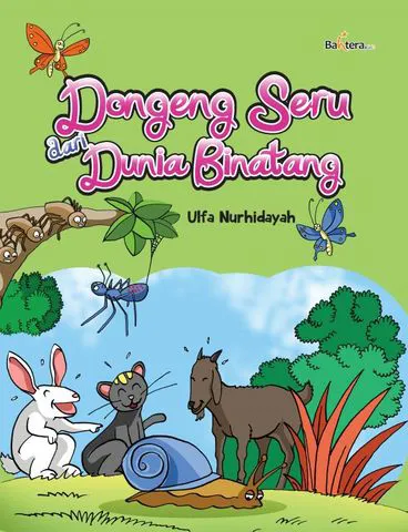 Buku Dongeng Seru dari Dunia Binatang oleh Ulfa Nurhidayah