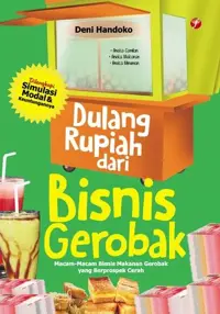 Dulang Rupiah dari Bisnis Gerobak — Deni Handoko — sampul
