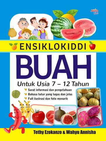Buku Ensiklokiddi Buah : Untuk Usia 7-12 Tahun oleh Tethy Ezokanzo, Wahyu Annisha