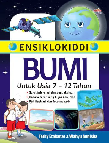 Buku Ensiklokiddi Bumi : Untuk Usia 7-12 Tahun oleh Tethy Ezokanzo, Wahyu Annisha