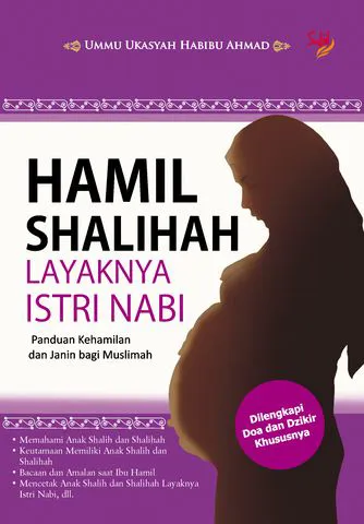Buku Hamil Shalihah Layaknya Istri Nabi oleh Ummu Ukasyah Habibu Ahmad