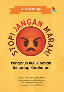 Buku Stop! Jangan Marah! oleh A. Yusrianto Elga