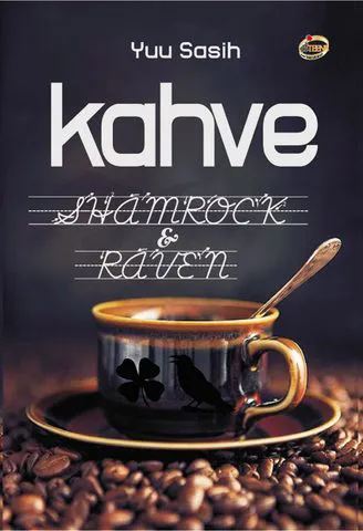 Buku Kahve; Shamrock & Raven oleh Yuu Sasih