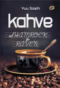 Kahve; Shamrock & Raven — Yuu Sasih — sampul