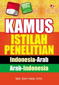KAMUS ISTILAH PENELITIAN; Indonesia-Arab Arab-Indonesia — M.Pd. — sampul