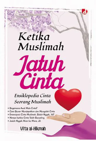 Buku Ketika Muslimah Jatuh Cinta; Ensiklopedia Cinta Seorang Muslimah oleh Vita al-Hikmah