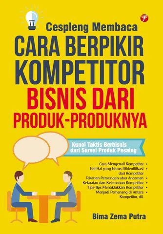 Buku Cespleng Membaca Cara Berpikir Kompetitor Bisnis Dari Produk-Pruduknya oleh Bisma Zema Putra