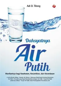 Dahsyatnya Air Putih — Adi D. Tilong — sampul