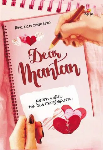 Buku Dear Mantan oleh Rina Kartomisastro