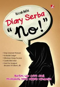 Diary Serba “No!”; Begini Lho Cara Jadi Muslimah yang Nggak Nyebelin—TEENLIGI---13X19 — Azizah Hefni — sampul