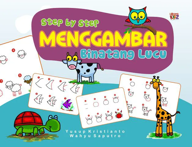 Buku Step by Step Menggambar Binatang Lucu oleh Yusup Kristianto