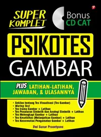 Super Komplet Psikotes Gambar (Bonus CD CAT) — Dwi Sunar Prasetyono — sampul
