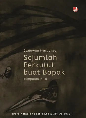 Buku Sejumlah Perkutut Buat Bapak oleh Gunawan Maryanto