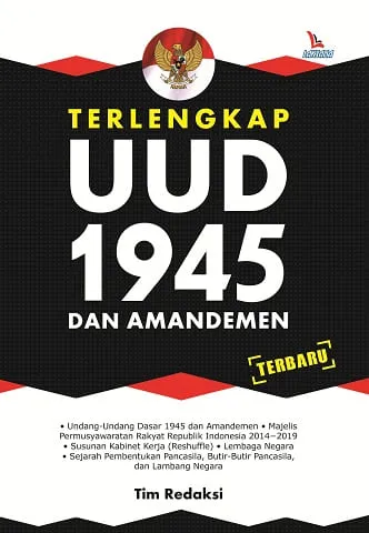 Buku Terlengkap UUD 1945 Dan Amandemen oleh Tim Redaksi
