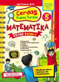 Cerdas Kupas Tuntas MATEMATIKA SD/MI Kelas V — M.Pd. — sampul