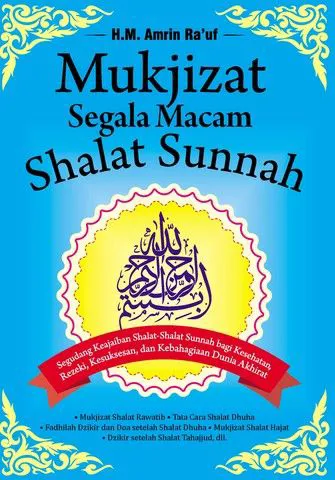 Buku Mukjizat Segala Macam Shalat Sunnah oleh H. M. Amrin Ra'uf