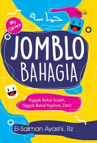 Jomblo Bahagia — El-Salman Ayashi.Rz — sampul