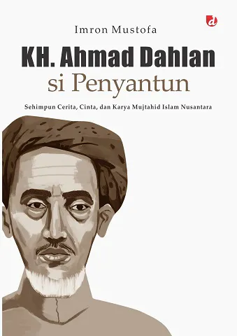 Buku K.H Ahmad Dahlan si Penyantun oleh Imron Mustofa