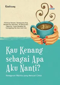 Kau Kenang sebagai Apa Aku Nanti? — Kimfricung — sampul