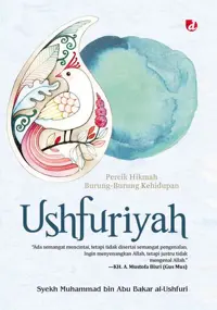 Ushfuriyah; Percik Hikmah Burung-Burung Kehidupan — Syekh Muhammad bin Abu Bakar al-Ushfuri' — sampul