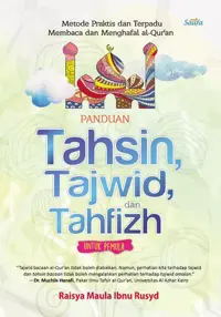 Panduan Tahsin, Tajwid, dan Tahfizh Untuk Pemula — Raisya Maula Ibnu Rusyd — sampul