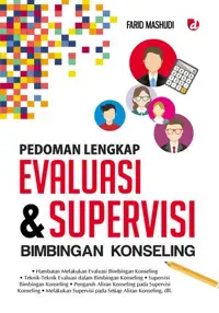 Pedoman Lengkap Evaluasi dan Supervisi Bimbingan Konseling — Farid Mashudi — sampul