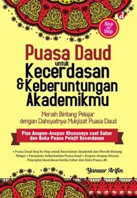 Puasa Daud untuk Kecerdasan & Keberuuntungan Akademikmu — Yanuar Arifin — sampul