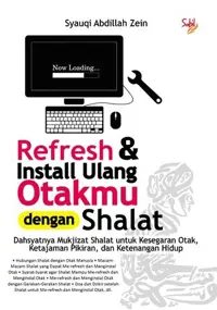 Refresh & Install Ulang Otakmu dengan Sholat