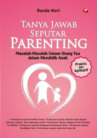 Tanya Jawab Seputar Parenting — Bunda Novi — sampul