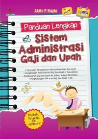 Panduan Lengkap Sistem Administrasi Gaji dan Upah — Akifa P. Nayla — sampul