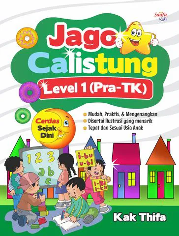 Buku Jago Calistung Level 1 (Pra-TK) oleh Kak Thifa
