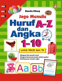 Jago Menulis Huruf A-Z dan Angka 1-10 — Bunda Elhaq — sampul