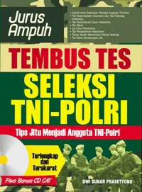 Jurus Ampuh Tembus Tes Seleksi TNI/POLRI — Dwi Sunar Prasetyono — sampul