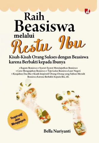 Buku Raih Beasiswa melalui Restu Ibu oleh Bella Nuriyanti