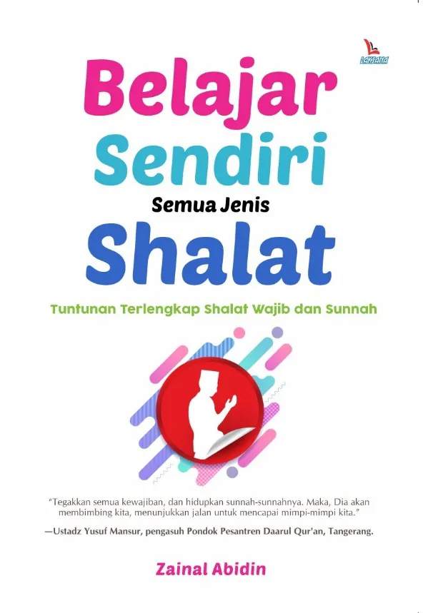 Buku Belajar Sendiri Semua Jenis Shalat oleh Zainal Abidin