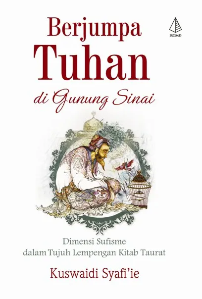 Buku Berjumpa Tuhan di Gunung Sinai oleh Kuswaidi Syafi'ie