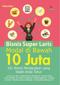 Bisnis Super Laris Modal di Bawah 10 Juta — Yudha Satria — sampul