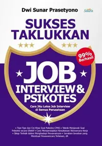 Sukses Taklukkan Job Interview & Psikotes — Dwi Sunar Prasetyono — sampul