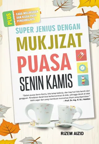 Buku Super Jenius Dengan Mukjizat Puasa Senin Kamis oleh Rizem Aizid