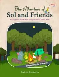 The Adventure of Sol and Friends: Buku Aktivitas & Cerita Menyenangkan Untuk Anak — Redhite Kurniawan — sampul